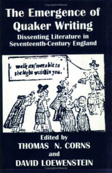 The Emergence of Quaker Writing: Dissenting Literature in Seventeenth-Century England