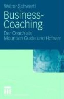 Business-Coaching: Der Coach als Mountain Guide und Hofnarr