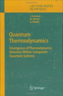 Quantum thermodynamics: emergence of thermodynamic behavior within composite quantum systems