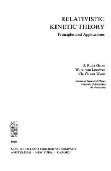 Relativistic kinetic theory: principles and applications