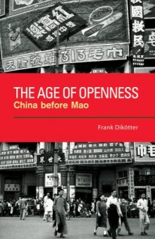 The Age of Openness: China before Mao
