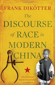 The discourse of race in modern China