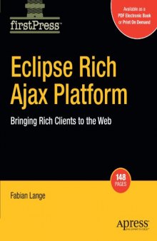 Eclipse Rich Ajax Platform: Bringing Rich Client to the Web