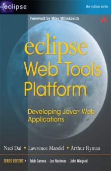 Eclipse Web Tools Platform - Developing Java Web Applications