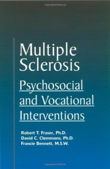 Multiple Sclerosis: Psychosocial and Vocational Interventions