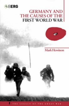 Germany and the causes of the First World War