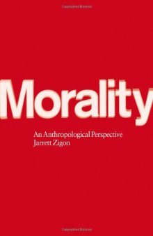 Morality : an anthropological perspective