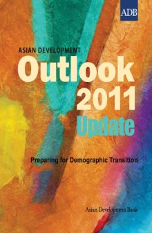 Asian Development Outlook 2011 Update: Preparing for Demographic Transition  