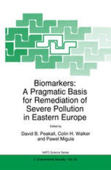 Biomarkers: A Pragmatic Basis for Remediation of Severe Pollution in Eastern Europe