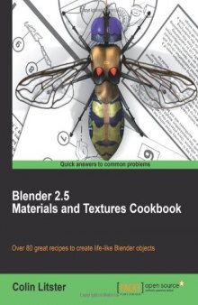 Blender 2.5 Materials and Textures Cookbook