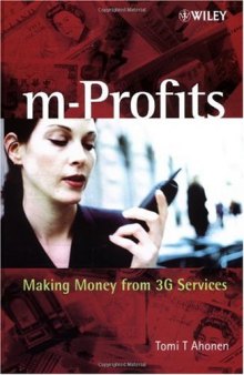 m-Profits: Making Money from 3G Services