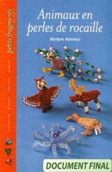 Animaux en perles de rocaille