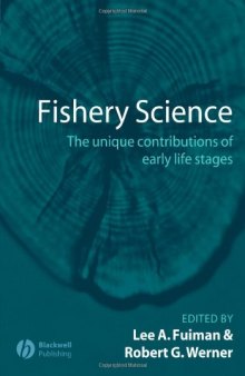 Fishery Science: The Unique Contributions of Early Life Stages  Animals   Pets