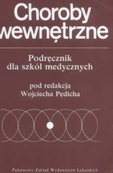 Choroby wewnętrzne. Podręcznik dla szkół medycznych  