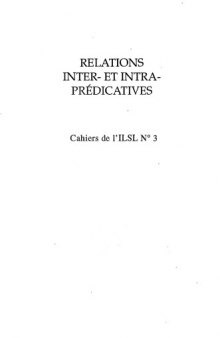 Cahiers de l’ ILSL n° 3 : Relations inter- et intra-prédicatives. Linguistique slave et linguistique générale