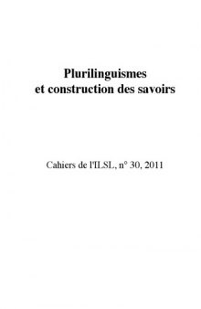 Cahiers de l’ ILSL n° 30 : Plurilinguismes et construction des savoirs