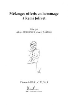 Cahiers de l’ ILSL n° 36 :  Mélanges offerts en hommage à Remi Jolivet