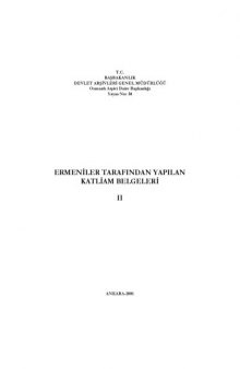 Ermeniler Tarafından Yapılan Katliam Belgeleri