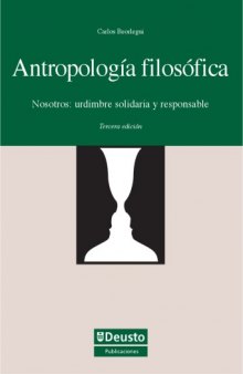 Antropologia Filosofica - Nosotros: urdimbre solidaria y responsable