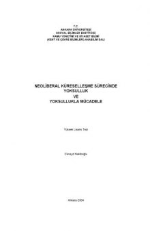 Neoliberal Kuresellesme Surecinde Yoksulluk ve Yoksullukla Mucadele