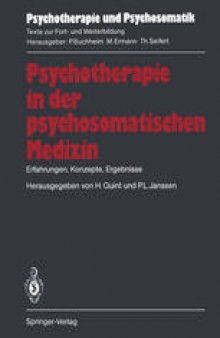 Psychotherapie in der psychosomatischen Medizin: Erfahrungen, Konzepte, Ergebnisse
