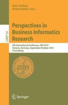 Perspectives in Business Informatics Research: 9th International Conference, BIR 2010, Rostock Germany, September 29–October 1, 2010. Proceedings