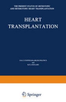 Heart Transplantation: The Present Status of Orthotopic and Heterotopic Heart Transplantation