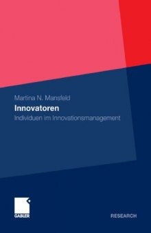 Innovatoren: Individuen im Innovationsmanagement