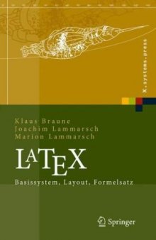 LaTeX. Basissystem, Layout, Formelsatz (X.systems.press)