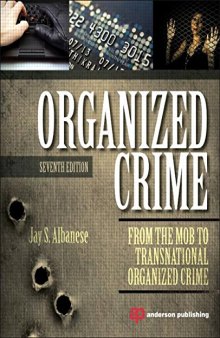 Organized crime : from the mob to transnational organized crime