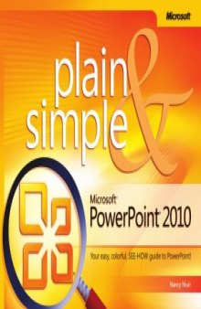 Microsoft PowerPoint 2010 Plain Simple  