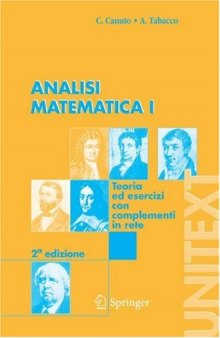 Analisi Matematica I: Teoria ed esercizi con complementi in rete (UNITEXT   La Matematica per il 3+2) (Italian Edition) (v. 1)