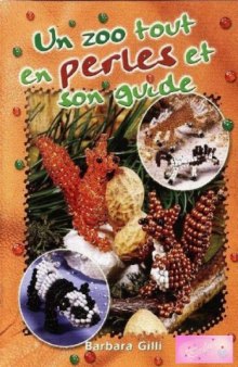 Un zoo tout en perles et son guide