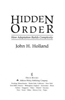 Hidden order: How adaptation builds complexity