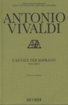 Antonio Vivaldi. Cantate per Soprano. Volume 1