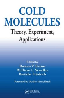 Cold molecules: theory, experiment, applications