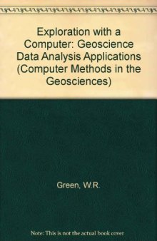 Exploration with a computer : geoscience data analysis applications
