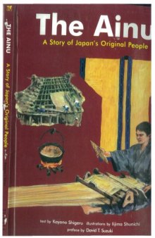 Ainu  A Story of Japan's Original People