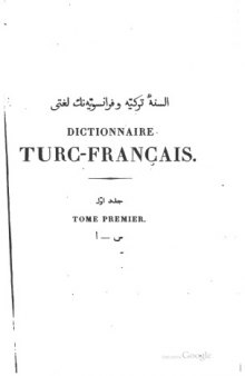 Dictionnaire Turc-Francais (1835) vol.1