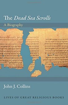 The Dead Sea scrolls : a biography