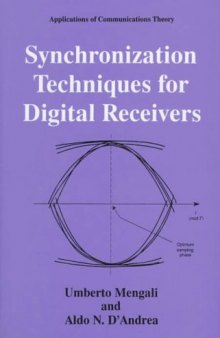 Synchronization Techniques for Digital Receivers (Applications of Communications Theory)