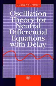 Oscillation theory for neutral differential equations with delay