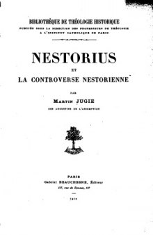 Nestorius et la controverse nestorienne