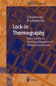 Lock-in Thermography: Basics and Use for Functional Diagnostics of Electronic Components