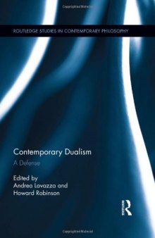 Contemporary Dualism: A Defense