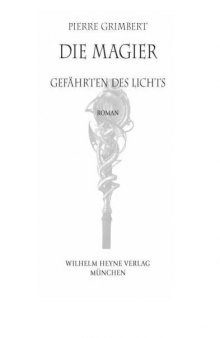 Gefährten des Lichts (Die Magier 1)