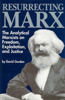 Resurrecting Marx (Studies in social philosophy & policy)