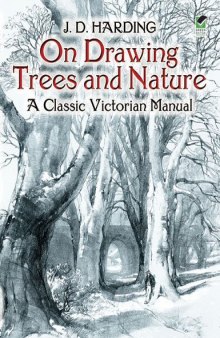 On Drawing Trees and Nature: A Classic Victorian Manual (Dover Books on Art Instruction)
