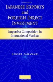 Japanese Exports and Foreign Direct Investment: Imperfect Competition in International Markets