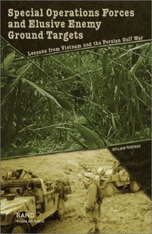 Special Operations Forces and Enemy Ground Targets:  Lessons from Vietnam and the Persian Gulf War